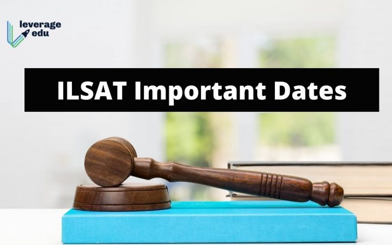 ILSAT Important Dates