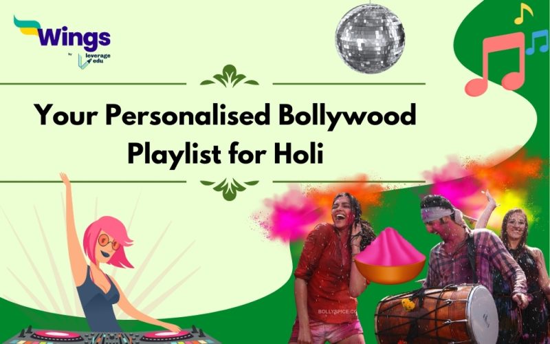 Your Personalised Bollywood Playlist for Holi