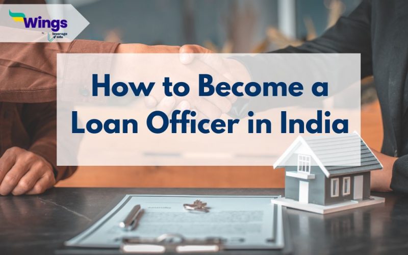 how to become loan officer in India