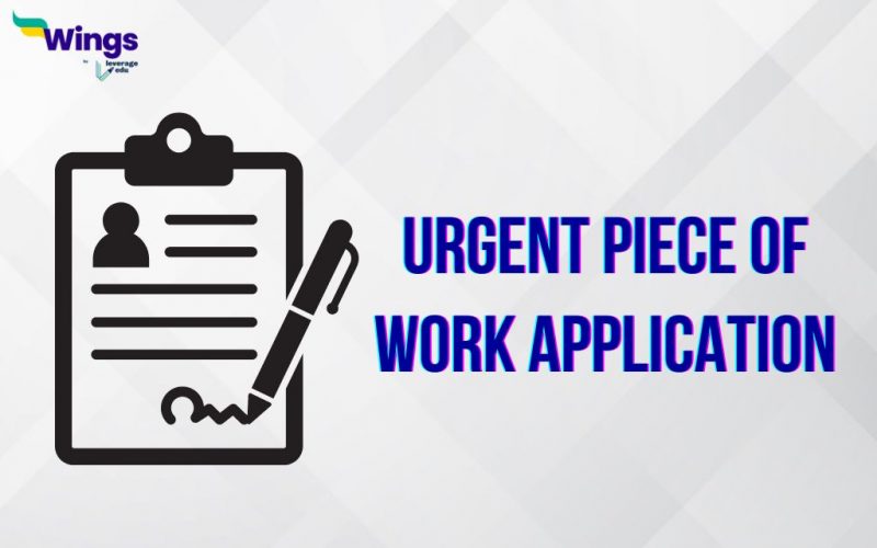 Urgent piece of work application