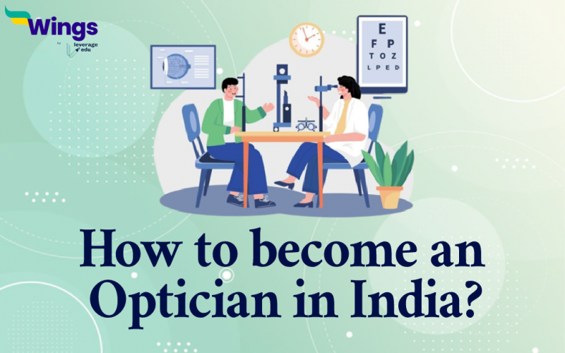 How to become an Optician in India