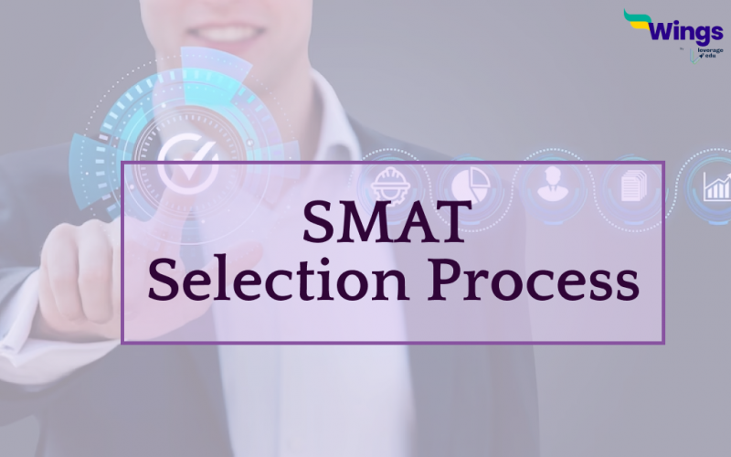 SMAT Selection Process