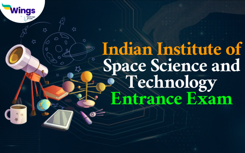 Indian Institute of Space Science and Technology Entrance Exam