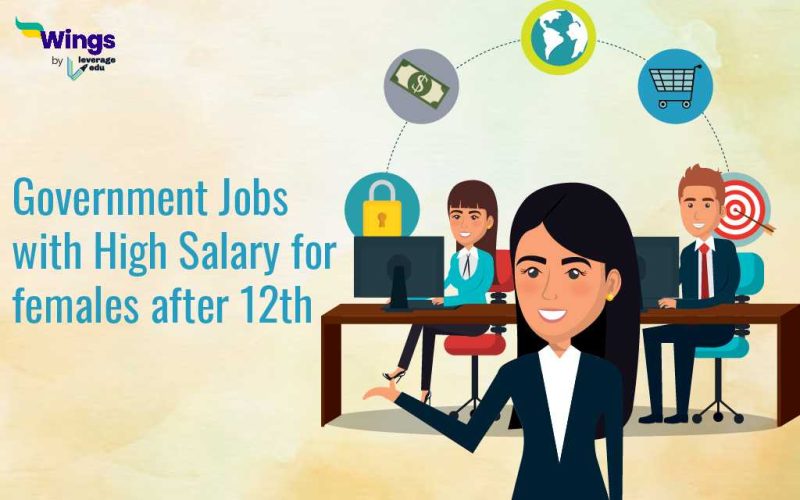 high salary government jobs after 12th for female