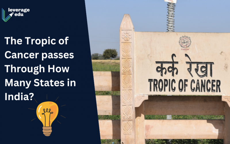 The Tropic of Cancer passes Through How Many States in India?