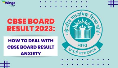How to Deal with CBSE Board Result Anxiety