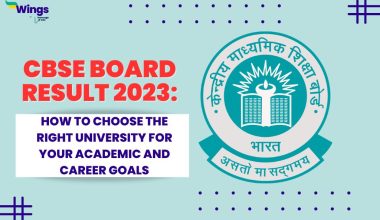 How to choose the right university after CBSE Board Result 2023