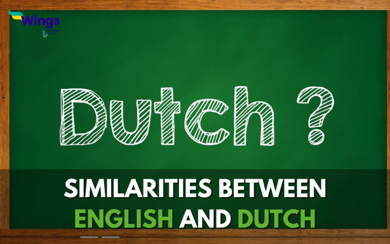 similarities between english and dutch
