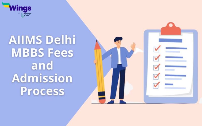 AIIMS Delhi MBBS Fees and Admission Process