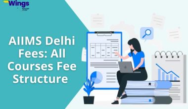 AIIMS Delhi Fees: All Courses Fee Structure 2023 