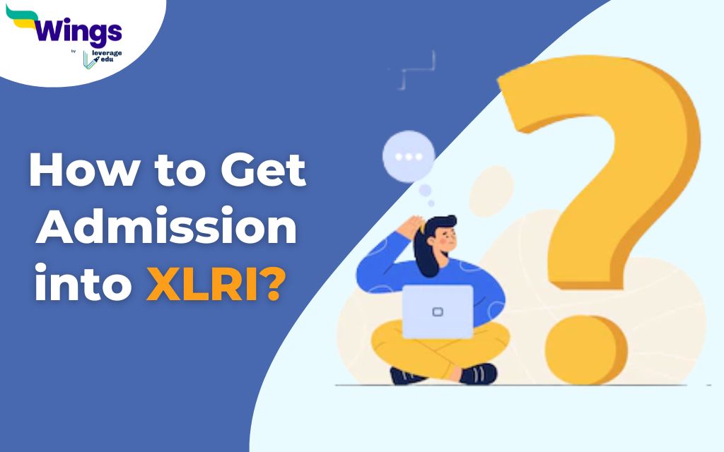 How to Get Admission into XLRI? 
