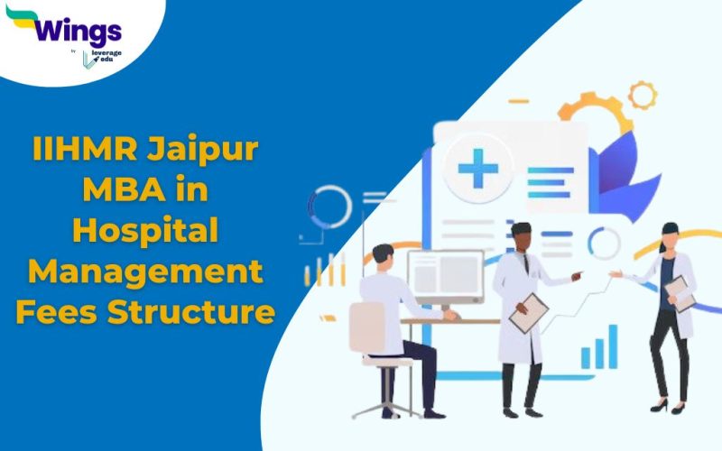 IIHMR Jaipur MBA in Hospital Management Fees Structure