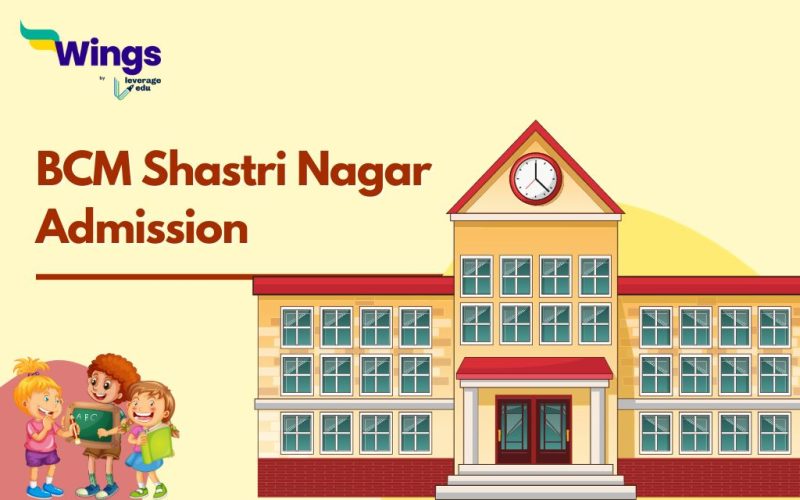 BCM Shastri Nagar Admission