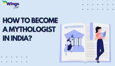 How to Become a mythologist in India