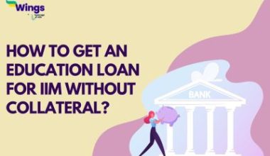 How to Get an Education Loan for IIM Without Collateral?