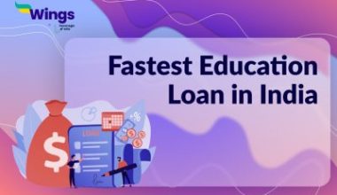 Fastest Education Loans in India