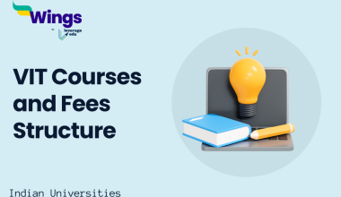 VIT Courses and Fees Structure