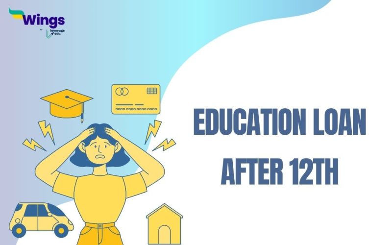 Education Loan After 12th
