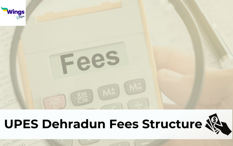 UPES Dehradun Fees Structure