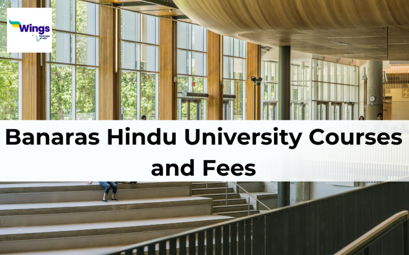 Banaras Hindu University Courses and Fees