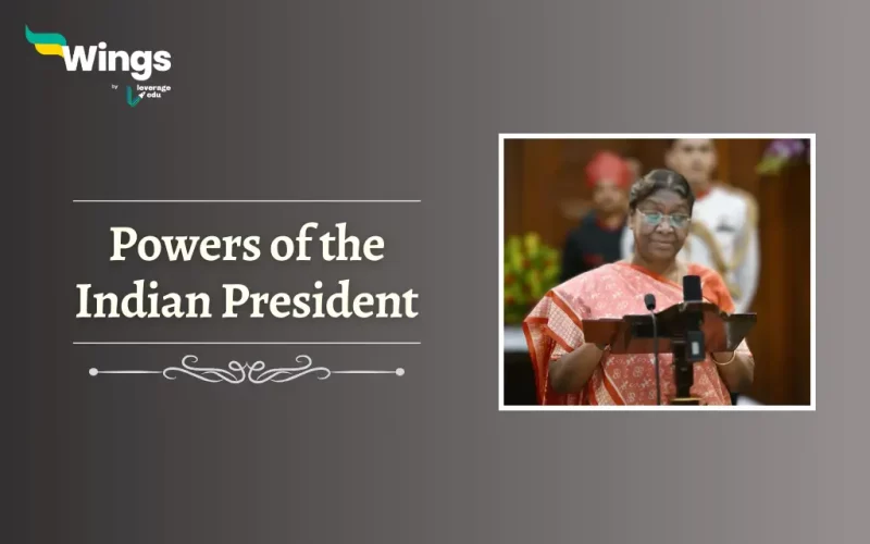 Powers of Indian President; Droupadi Murmu