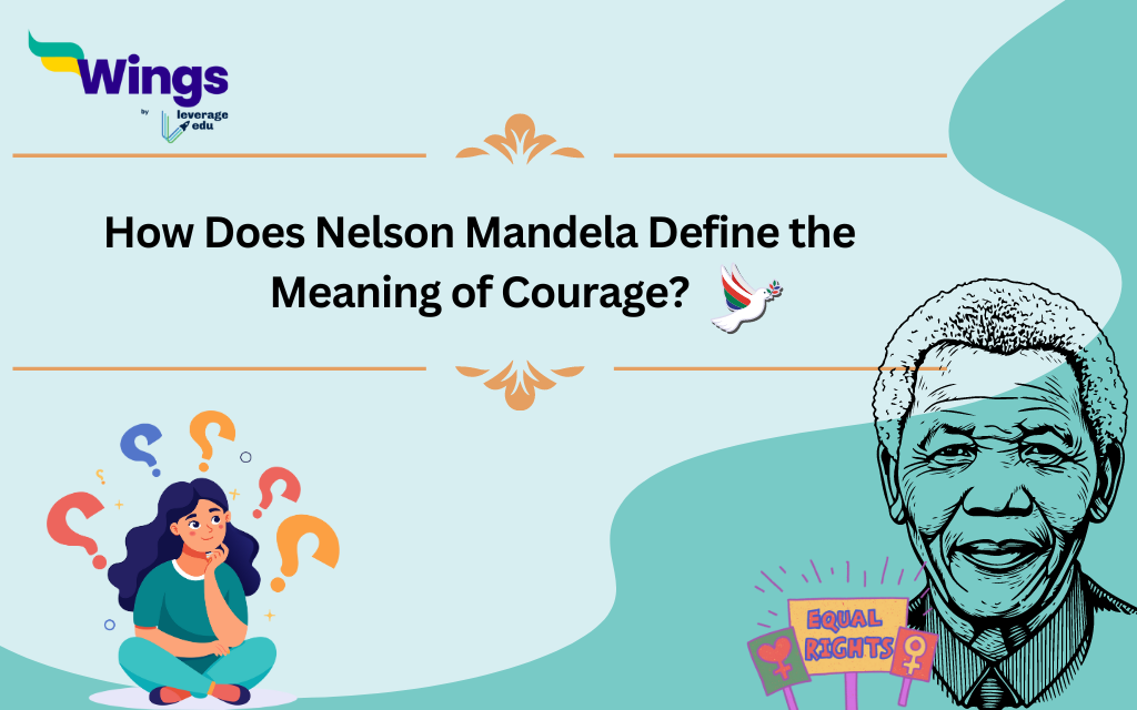 How Does Nelson Mandela Define the Meaning of Courage
