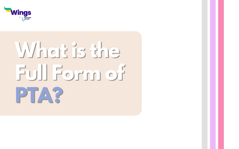 What is the Full Form of PTA?