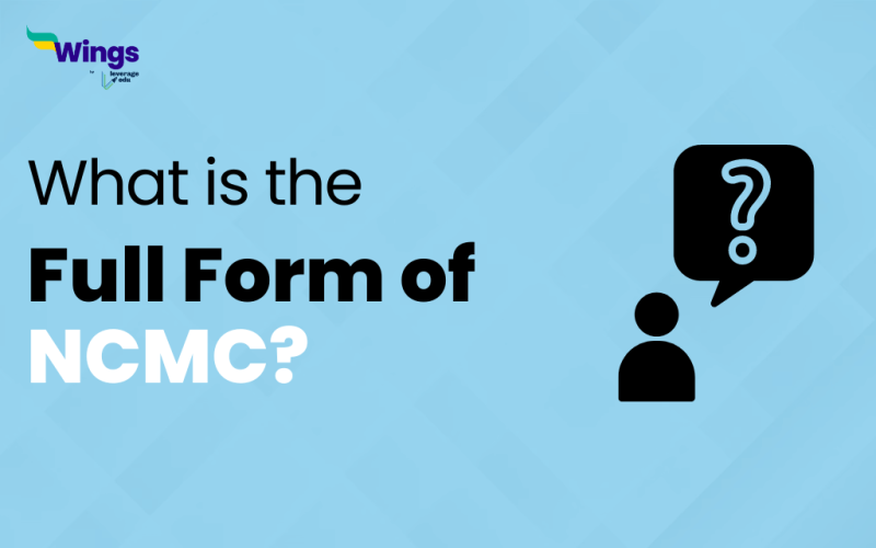 NCMC full form