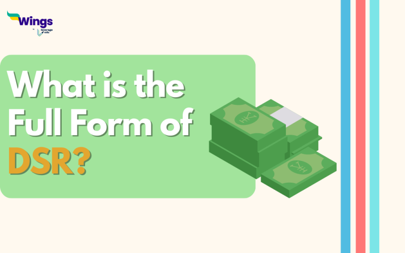 What is the Full Form of DSR?