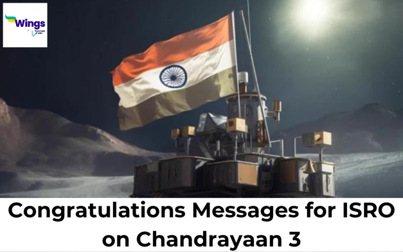 Congratulations Messages for ISRO on Chandrayaan 3