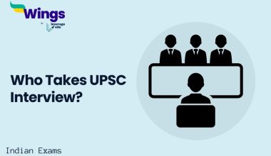 Who Takes UPSC Interview?
