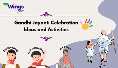 Gandhi Jayanti Celebration Ideas and Activities