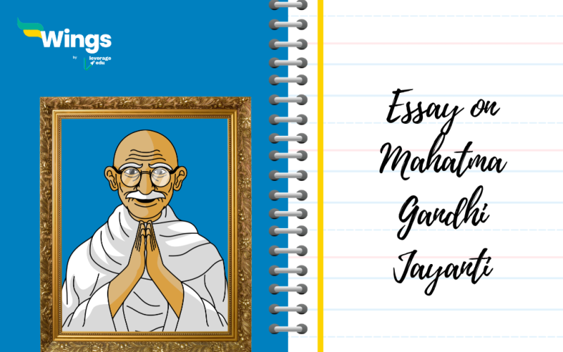 Essay on Mahatma Gandhi Jayanti