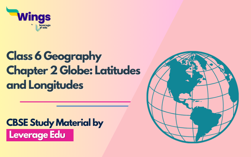 Class 6 Geography Chapter 2