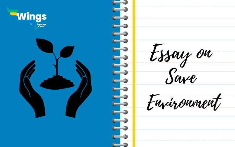 Essay on Save Environment