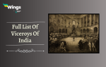 Full List Of Viceroys Of India - Leverage Edu