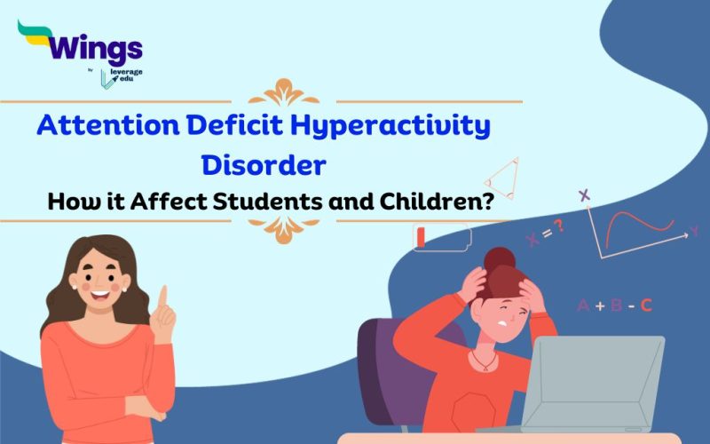 Attention Deficit Hyperactivity Disorder