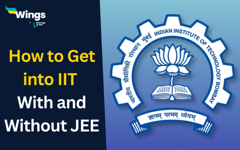 How to Get into IIT With and Without JEE