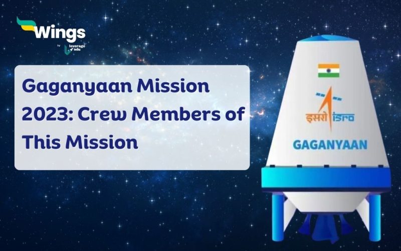 Gaganyaan Mission 2023: Crew Members of This Mission