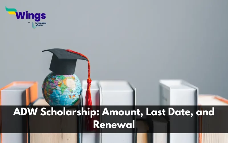 ADW Scholarship: Amount, Last Date, and Renewal