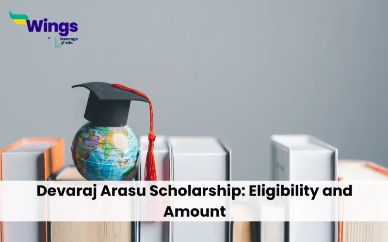 Devaraj Arasu Scholarship: Eligibility and Amount