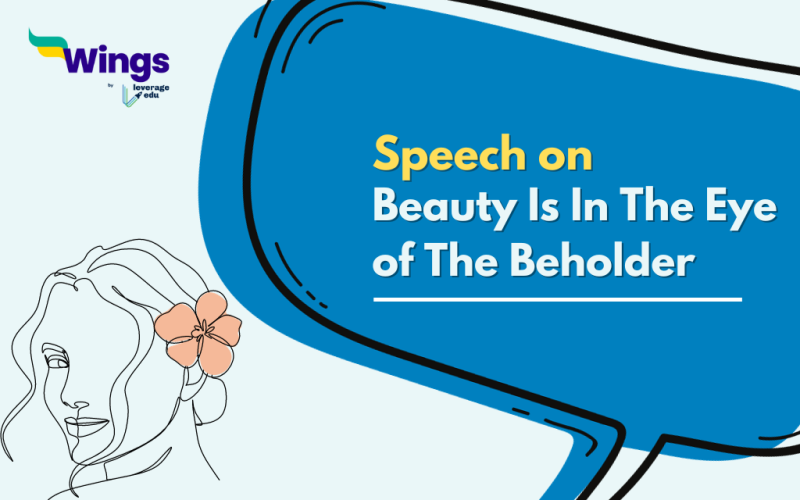 Speech on Beauty is in the eyes of the beholder