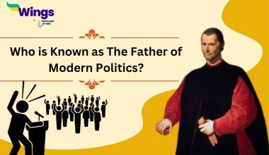 Who is Known as The Father of Modern Politics