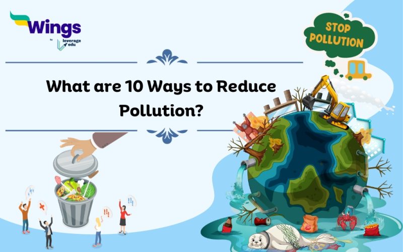 what are 10 ways to reduce pollution