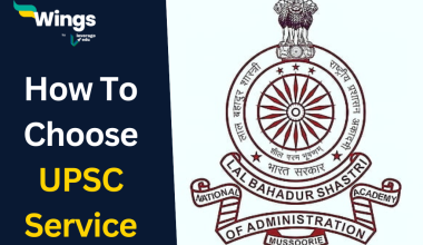 How To Choose UPSC Service