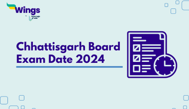 Chhattisgarh Board Exam Date 2024