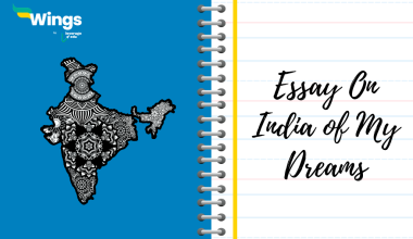 Essay on India of My Dreams
