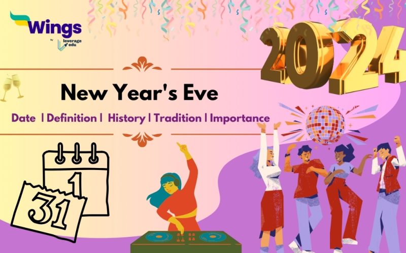 New Year's Eve Date, Definition, History, Traditions, and Significance