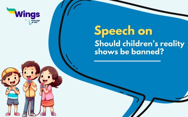 Speech on Should Children's Reality Shows Be Banned