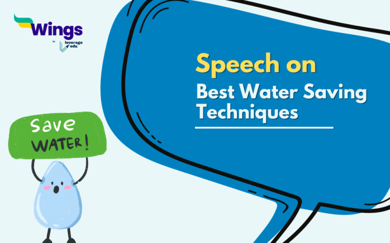Speech on Best Water Saving Techniques